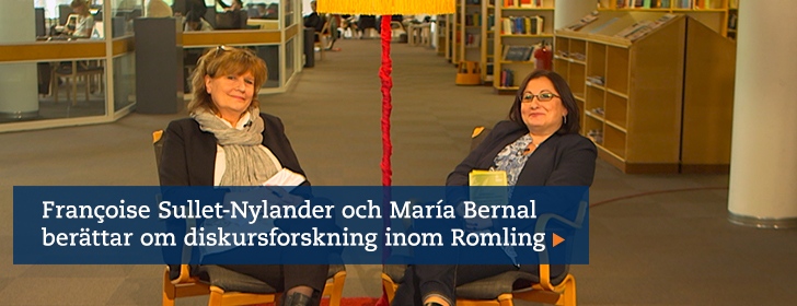 Françoise Sullet-Nylander och María Bernal berättar om diskursforskning inom Romling